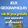 Jeux Géographiques: plus de 80 jeux pour apprendre en s'amusant!