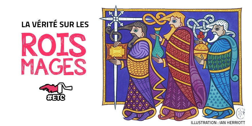 la-verite-sur-les-rois-mages