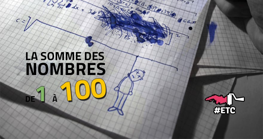 la-somme-des-nombres-de-1-a-100-gauss