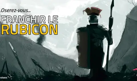 oserez-vous-franchir-le-rubicon